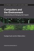 Computers and the Environment: Understanding and Managing their Impacts (eBook, PDF)