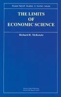The Limits of Economic Science (eBook, PDF) - Mckenzie, R. B.