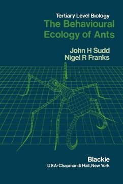 The Behavioural Ecology of Ants (eBook, PDF) - Sudd, J. H.; Franks, N. R.