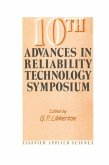 10th Advances in Reliability Technology Symposium (eBook, PDF)