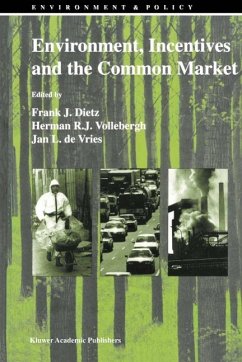 Environment, Incentives and the Common Market (eBook, PDF)