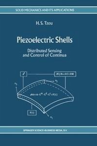 Piezoelectric Shells (eBook, PDF) - Tzou, H. S.