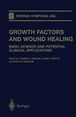 Growth Factors and Wound Healing (eBook, PDF)