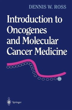 Introduction to Oncogenes and Molecular Cancer Medicine (eBook, PDF) - Ross, Dennis W.