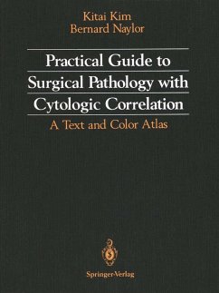 Practical Guide to Surgical Pathology with Cytologic Correlation (eBook, PDF) - Kim, Kitai; Naylor, Bernard