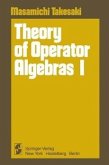Theory of Operator Algebras I (eBook, PDF)