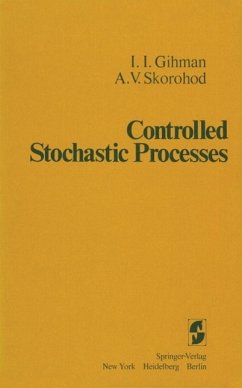 Controlled Stochastic Processes (eBook, PDF) - Gihman, I. I.; Skorohod, A. V.