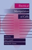Electrical Manipulation of Cells (eBook, PDF)