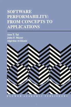 Software Performability: From Concepts to Applications (eBook, PDF) - Tai, Ann T.; Meyer, John F.; Avizienis, Algirdas