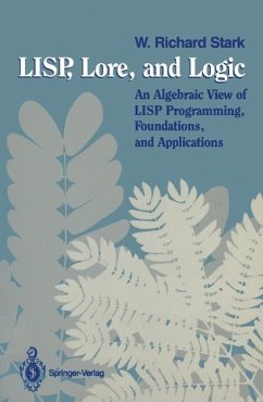 LISP, Lore, and Logic (eBook, PDF) - Stark, W. Richard