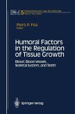 Humoral Factors in the Regulation of Tissue Growth (eBook, PDF)