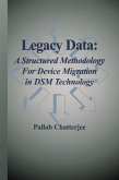 Legacy Data: A Structured Methodology for Device Migration in DSM Technology (eBook, PDF)