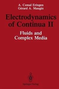 Electrodynamics of Continua II (eBook, PDF) - Eringen, A. Cemal; Maugin, Gerard A.