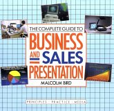The Complete Guide to Business and Sales Presentation (eBook, PDF)