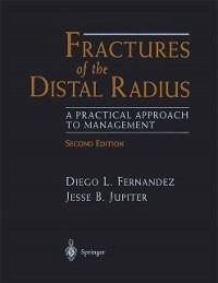 Fractures of the Distal Radius (eBook, PDF) - Fernandez, Diego L.; Jupiter, Jesse B.