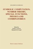 Symbolic Computation, Number Theory, Special Functions, Physics and Combinatorics (eBook, PDF)