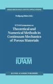 IUTAM Symposium on Theoretical and Numerical Methods in Continuum Mechanics of Porous Materials (eBook, PDF)