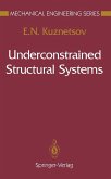 Underconstrained Structural Systems (eBook, PDF)