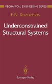 Underconstrained Structural Systems (eBook, PDF) Underconstrained Structural Systems (eBook, PDF)