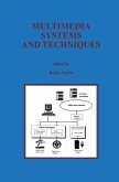 Multimedia Systems and Techniques (eBook, PDF)