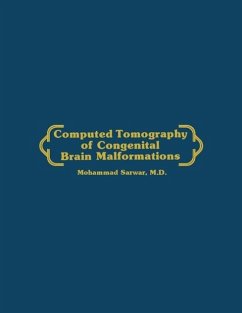 Computed Tomography of Congenital Brain Malformations (eBook, PDF) - Sarwar, Mohammed