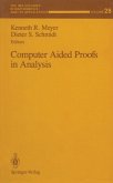 Computer Aided Proofs in Analysis (eBook, PDF)