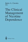 The Clinical Management of Nicotine Dependence (eBook, PDF)