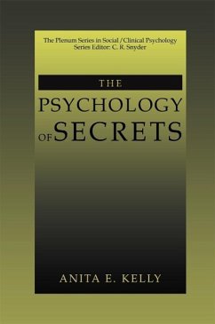 The Psychology of Secrets (eBook, PDF) - Kelly, Anita E.