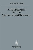 APL Programs for the Mathematics Classroom (eBook, PDF)