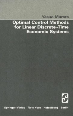 Optimal Control Methods for Linear Discrete-Time Economic Systems (eBook, PDF) - Murata, Y.