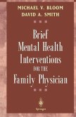 Brief Mental Health Interventions for the Family Physician (eBook, PDF)