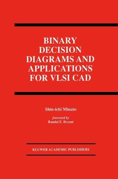 Binary Decision Diagrams and Applications for VLSI CAD (eBook, PDF) - Minato, Shin-Ichi