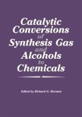 Catalytic Conversions of Synthesis Gas and Alcohols to Chemicals (eBook, PDF)