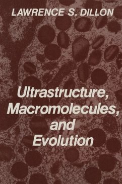 Ultrastructure, Macromolecules, and Evolution (eBook, PDF) - Dillon, Lawrence S.