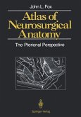 Atlas of Neurosurgical Anatomy (eBook, PDF)