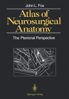 Atlas of Neurosurgical Anatomy (eBook, PDF) - Fox, John L.