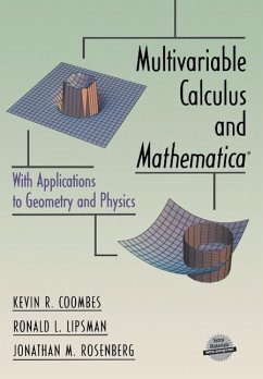 Multivariable Calculus and Mathematica® (eBook, PDF) - Coombes, Kevin R.; Lipsman, Ronald L.; Rosenberg, Jonathan M.