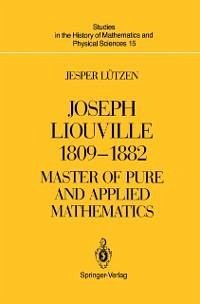 Joseph Liouville 1809-1882 (eBook, PDF) - Lützen, Jesper