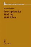 Prescriptions for Working Statisticians (eBook, PDF)