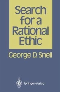 Search for a Rational Ethic (eBook, PDF) - Snell, George D.