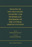 Imaging of Non-Traumatic Ischemic and Hemorrhagic Disorders of the Central Nervous System (eBook, PDF)