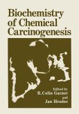 Biochemistry of Chemical Carcinogenesis (eBook, PDF)