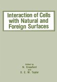 Interaction of Cells with Natural and Foreign Surfaces (eBook, PDF)