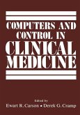 Computers and Control in Clinical Medicine (eBook, PDF)