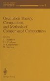 Oscillation Theory, Computation, and Methods of Compensated Compactness (eBook, PDF)