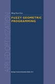 Fuzzy Geometric Programming (eBook, PDF)