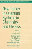 New Trends in Quantum Systems in Chemistry and Physics (eBook, PDF)