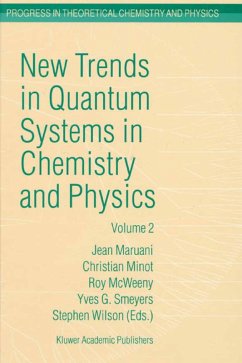 New Trends in Quantum Systems in Chemistry and Physics (eBook, PDF)