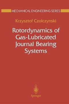 Rotordynamics of Gas-Lubricated Journal Bearing Systems (eBook, PDF) - Czolczynski, Krzysztof