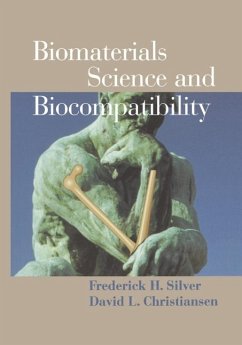 Biomaterials Science and Biocompatibility (eBook, PDF) - Silver, Frederick H.; Christiansen, David L.